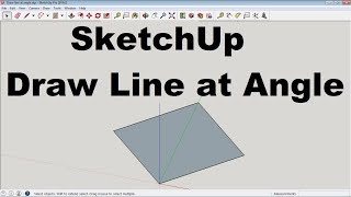 SketchUp Draw Line at Angle