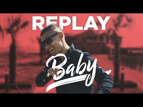 Replay - Baby (OFFICIAL VIDEO)