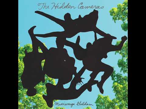 The Hidden Cameras - Mississauga Goddam (Radio Edit)