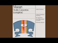 Mozart: Violin Concerto No.2 in D, K.211 - 1. Allegro moderato