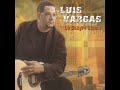 Luis Vargas - El Preso