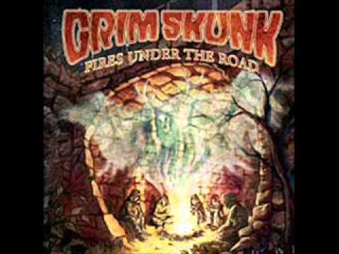 Grimskunk - Psychedelic Wonderdrug - Fires Under The Road 2006