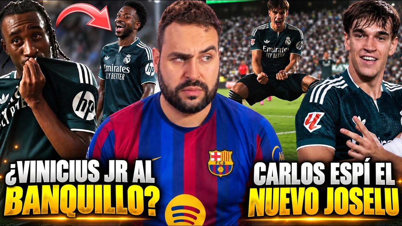 CARLOS ESPÍ ¡El NUEVO JOSELU! FICHAJE TOP del MADRID - DIOMANDÉ podría SENTAR a VINICIUS JR