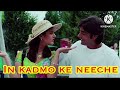 In Kadmo Ke Neeche Shayad Ye Mera Dil Hai
