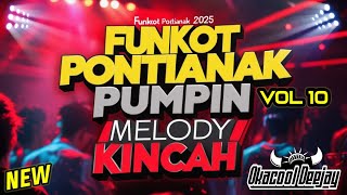Download lagu DUGEM FUNKOT PONTIANAK PUMPIN VOL 10 NONSTOP 2 JAM MELODY KINCAH 2026  - OKACOOL DEEJAY mp3