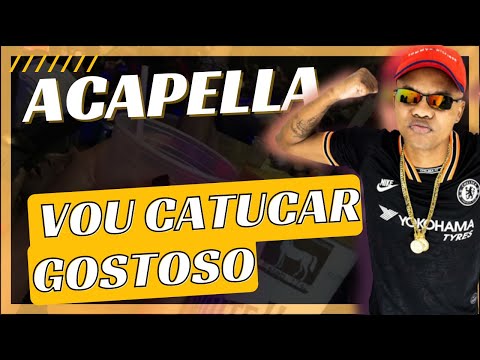 (🎙) ACAPELLA MC JOHN JB - VOU CATUCAR GOSTOSO E VOCÊ SE APAIXONA - 130 BPM
