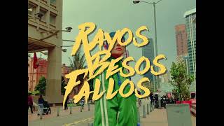 Rayos, Besos, Fallos Lyrics English Translation