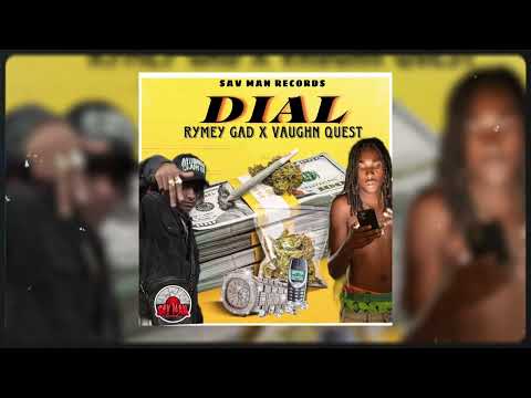Rymey Gad,Vaughn Quest -Dial (Official Audio)