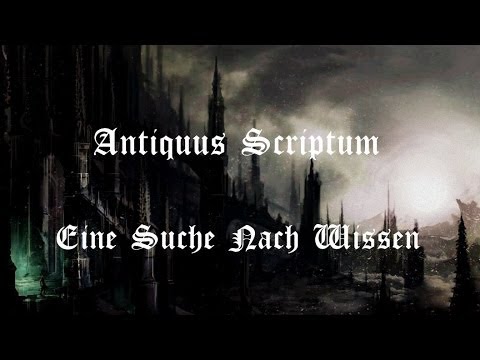Antiquus Scriptum - Eine Suche Nach Wissen