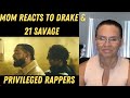 MOM REACTS TO Drake & 21 Savage - Privileged Rappers | A COLORS SHOW