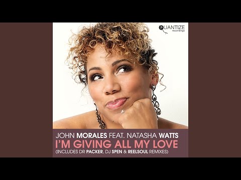 I'm Giving All My Love (John Morales M+M Edit)