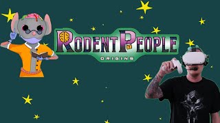 Rodent People: Origins | What Did I Just Play? | VR Puzzle Escape Room Gameplay