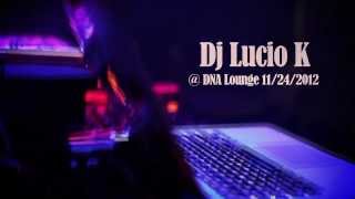 Lucio K @ Bootie San Francisco - DNA Lounge