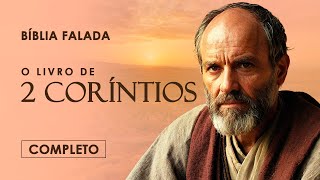 O Livro de 2 Coríntios | Completo | Versão Fiel