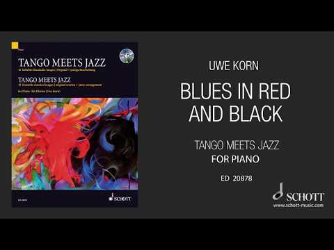 Blues in Red and Black by Uwe Korn from "Tango Meets Jazz" for piano