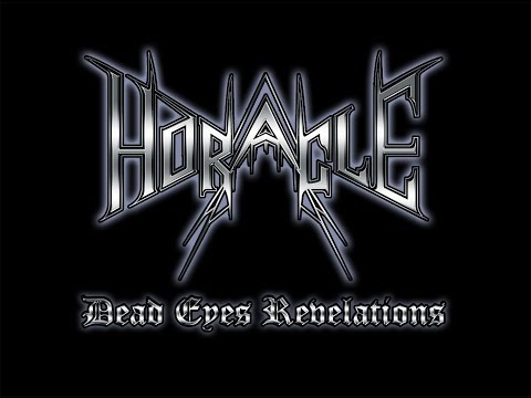 Horacle - Dead Eyes Revelations - Trailer