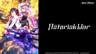 Download lagu 《The Asterisk War》 #1 (ENG sub | JP dub)【Ani-One Asia】 mp3