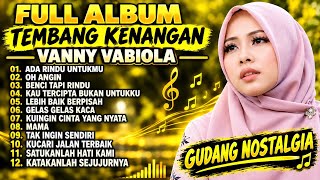 Download lagu Full album ll Tembang kenangan ll lagus lawas vanny vabiola  mp3