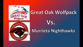 Great Oak Wolfpack Vs Murrieta Valley NightHawks. GOHS High School Football, CA. Max Burrow #44