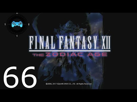 Final Fantasy XII: The Zodiac Age Episode #66 - Daedalus [Blind Let's Play, Playthrough]