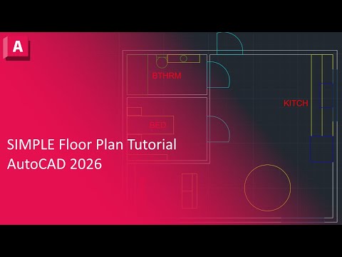 Create A Simple Floor Plan: AutoCAD 2026