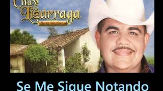 Se Me Sigue Notando - Chuy Lizarraga