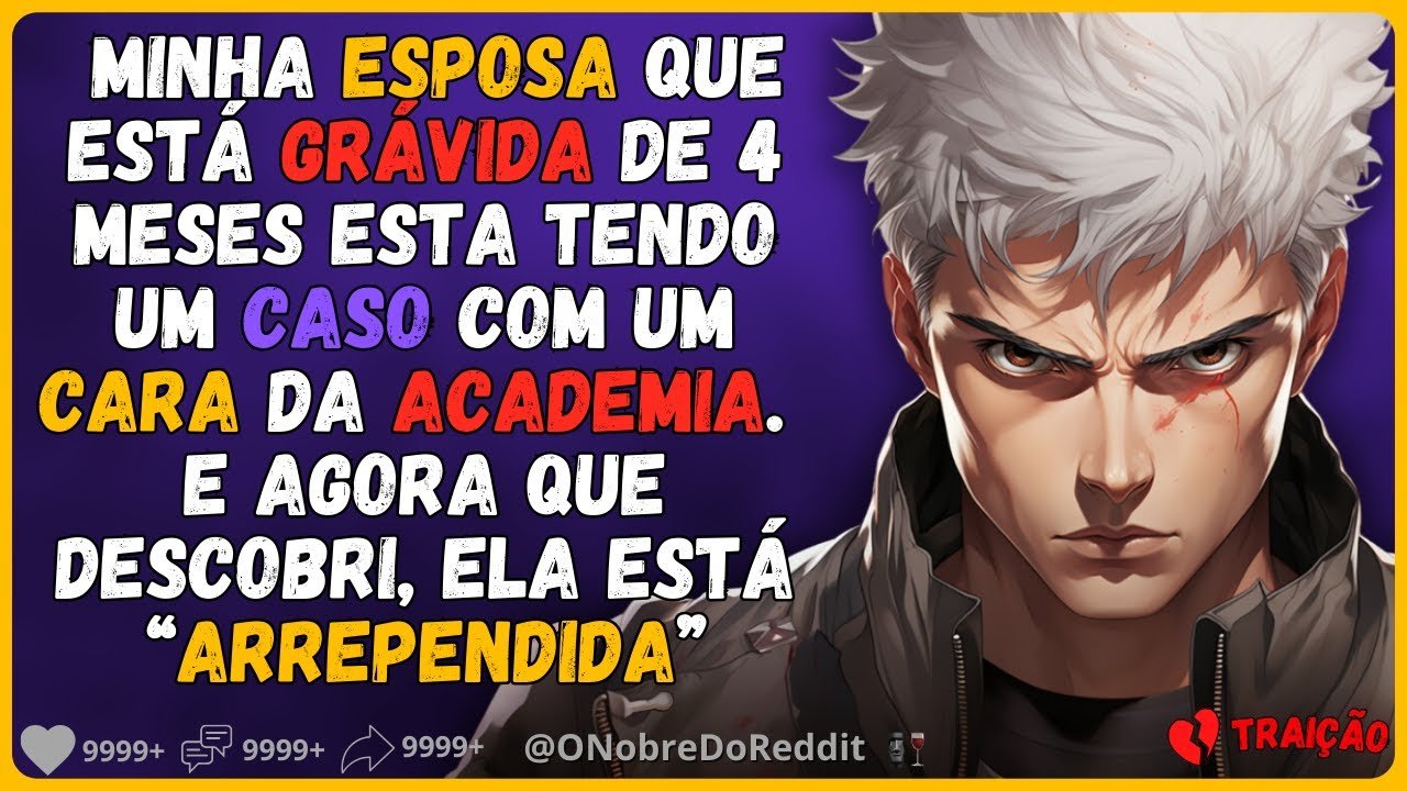 🗿🍷Esposa me traiu com um cara da academia, e se recusou a fazer teste de DNA quando pedi. #Relatos