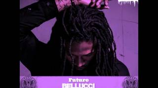 Bellucci-Future (Chopped &amp; Screwed By DJ Chris Breezy)