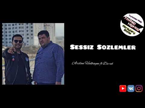Arslan Halbayew ft Dz-ed-Sessiz Sozlemler (TmRap-HipHop)