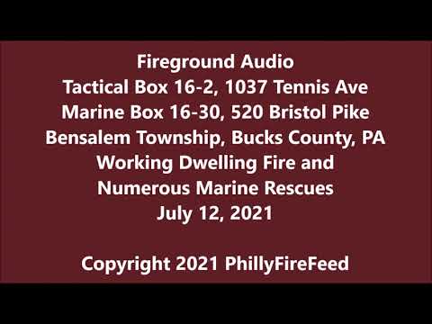 7-12-21, Working Dwelling Fire and Marine Rescues in Bensalem Township