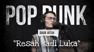Download lagu Daun Jatuh - Resah Jadi Luka (damnt_rh VERSION) mp3