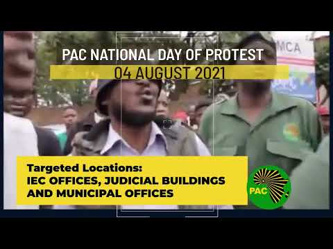 PAC NATIONAL DAY OF PROTEST - AUGUST 04 2021