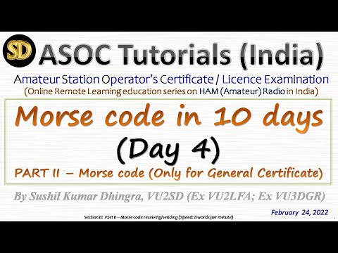 [MC–04] Learn Morse Code in 10 Days (Day 4) – ASOC Tutorials India