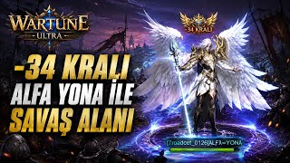 -34 Kralı Alfa Yona Hesabı ile Alan Son Durumlar#wartuneultra #wartuneultracreat