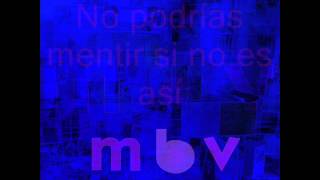 My Bloody Valentine - She Found Now (SUBTITULADA AL ESPAÑOL)