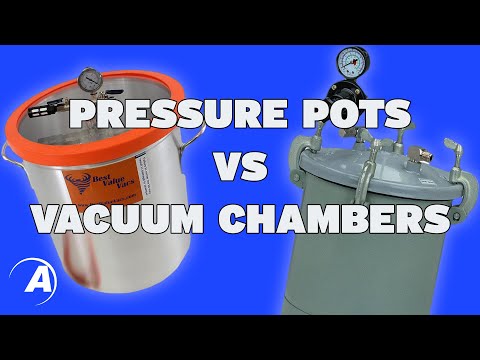 When to Use a Pressure Pot or a Vacuum Chamber | Alumilite