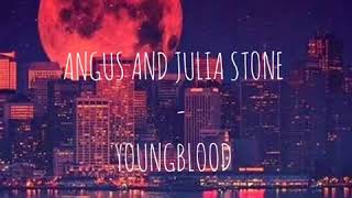 Angus and Julia Stone - Youngblood (Tradução)