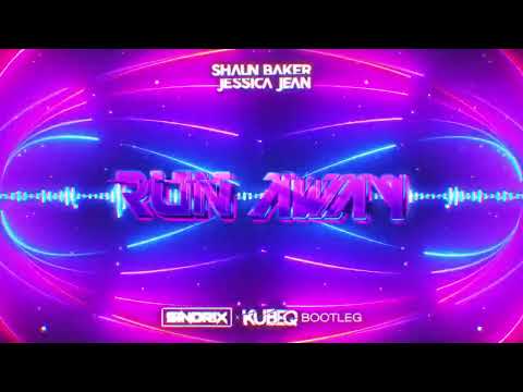 SHAUN BAKER feat. Jessica Jean - Run Away (SINDRIX x KUBEQ BOOTLEG 2023)