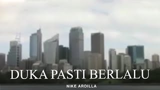 Download lagu Nike Ardilla - Duka Pasti Berlalu (Remastered Audio) mp3