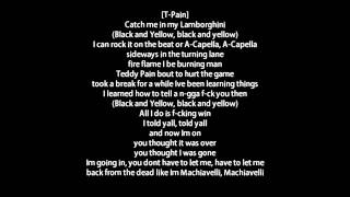 Wiz Khalifa - Black And Yellow [G-Mix] ft. Snoop Dogg, Juicy J &amp; T-Pain Lyrics