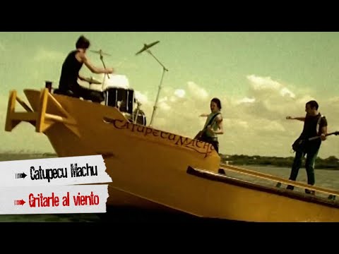 Gritarle Al Viento - Catupecu Machu