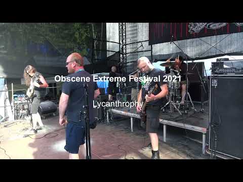 Lycanthrophy @ Obscene Extreme 2021 live 4K video