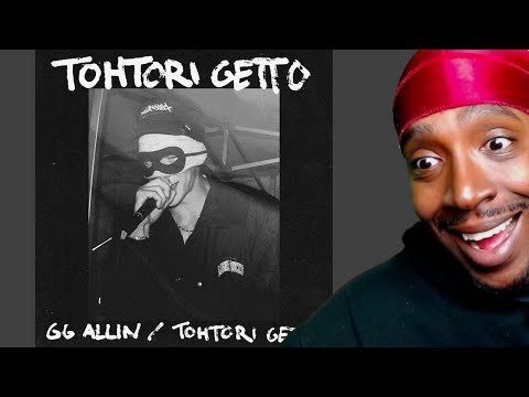 American Reacts To TohTori Getto - GG Allin (Official Audio)