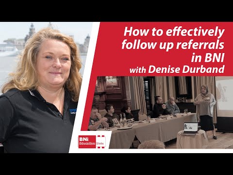 How to Follow Up Referrals in BNI - an Education Moment