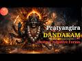 Pratyangira Dandakam Protection From Black Magic Negativity Remove Fear Obstacles