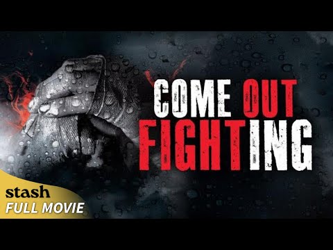Come Out Fighting | Action Drama | Full Movie | Bare Knuckle Fight