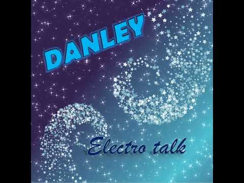 Danley - Electro Talk (Synthwave disco 2022)