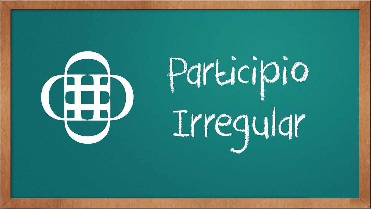 Verbos de Participio Irregular