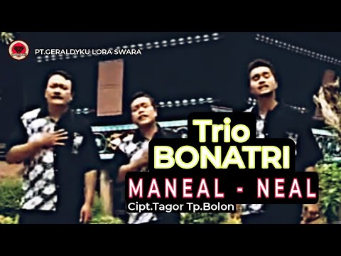 Trio Bonatri - Maneal Neal ( Official Music Video ) Lagu Batak Pilihan