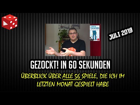Gezockt! In 60 Sekunden im Juli - Ein Rückblick auf alle 56 Spiele die ich im Juli gespielt habe